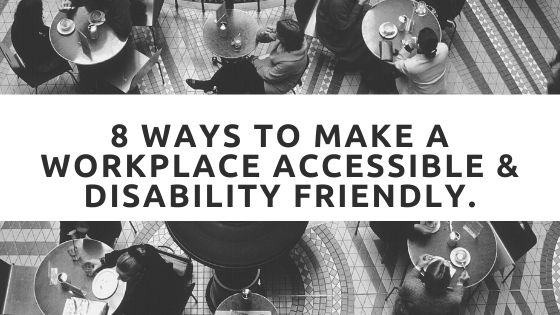 How to make a Workplace Accessible & Blind Friendly.