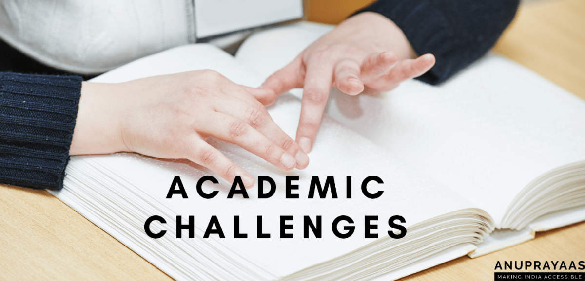 Academic Challenges faced by Women with visual impairement. Academic Challenges for Women with VI