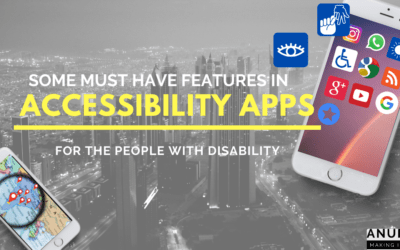 Some Features Accessibility Apps Must Have For The People With Disabilities