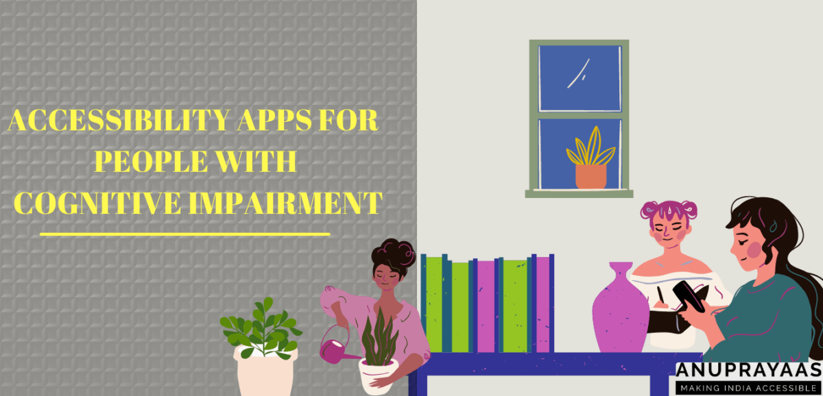 Accessible Apps for people with cognitive impairment Accessible Apps for people with disabilities