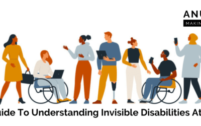 Ultimate Guide To Understanding Invisible Disabilities At Work